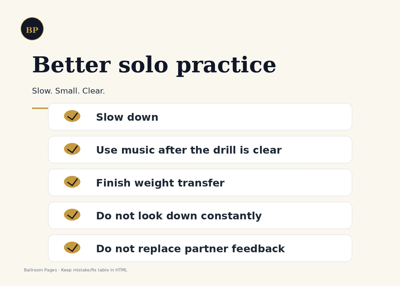 Checklist of common solo ballroom practice mistakes to avoid.